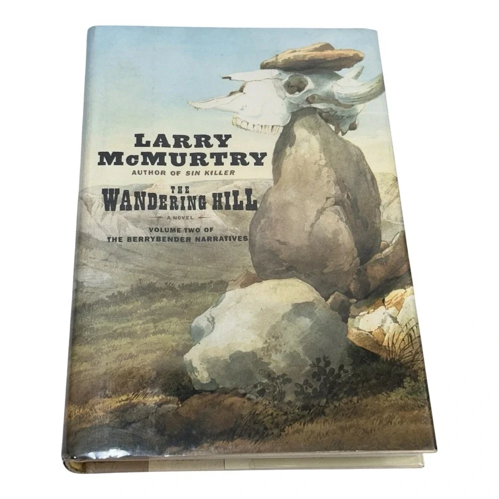 Larry McMurtry The Wandering Hill SIGNED 1st Edition 1st Printing 2003 HC DJ
